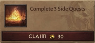 A small image of a fire is next to words that say "Complete 3 Side Quests". Below it is the word "Claim" and 30 currency that look like a round gold ball.